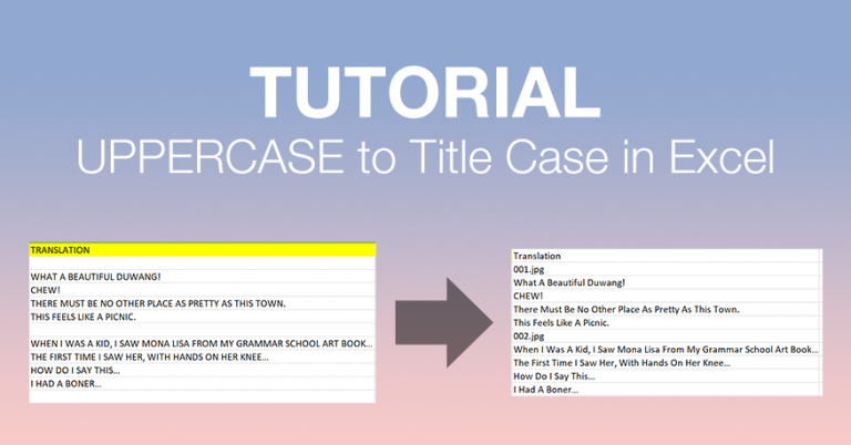 tutorial-change-uppercase-words-to-title-case-in-excel-tsundoku-life