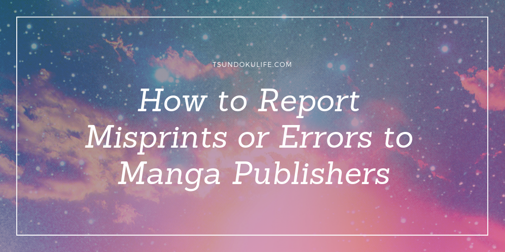 How to report misprints or errors to manga publishers